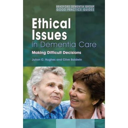 Ethical Issues in Dementia Care - eBook