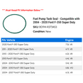 thumbnail image 2 of Fuel Pump Tank Seal - Compatible with 2004 - 2020 Ford F-350 Super Duty 2005 2006 2007 2008 2009 2010 2011 2012 2013 2014 2015 2016 2017 2018 2019, 2 of 2