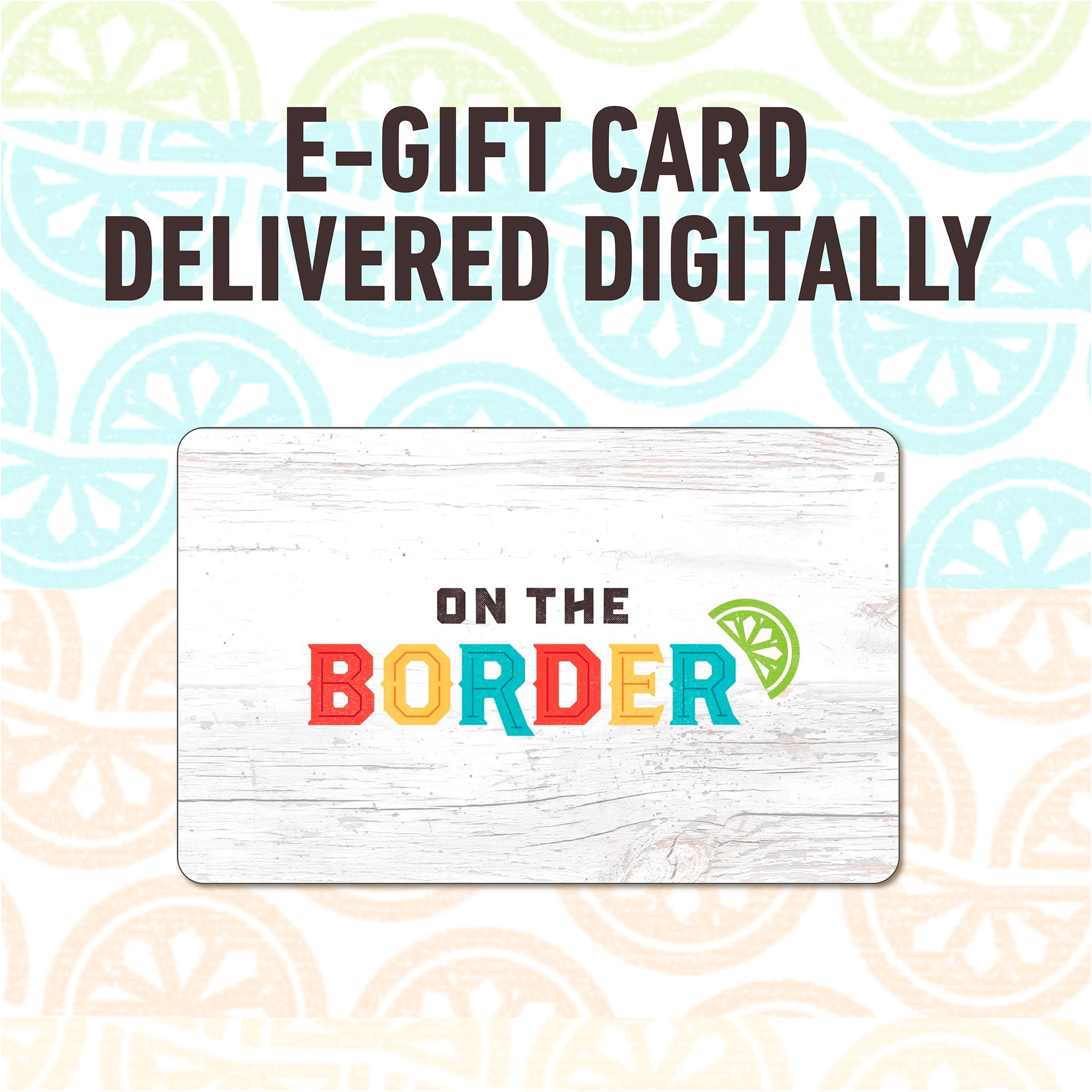 On the Border $50 eGift Card [Email Delivery]