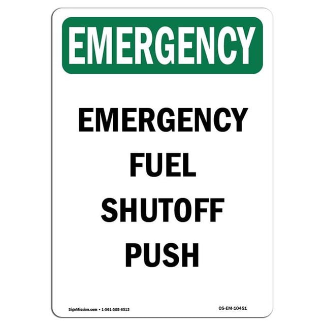 SignMission OS-EM-A-1824-V-10451 18 x 24 in. OSHA Emergency Sign - Fuel Shutoff Push