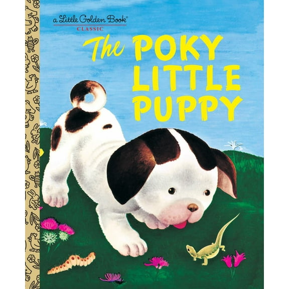 Janette Sebring Lowrey: The Poky Little Puppy (Hardcover)