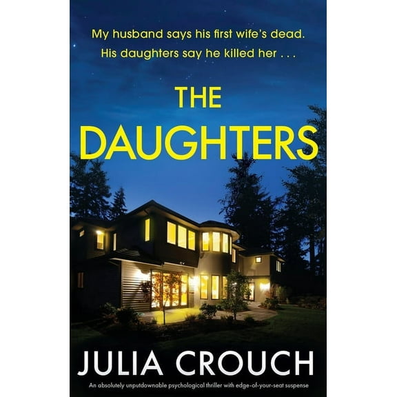 The Daughters: An absolutely unputdownable psychological thriller with edge-of-your-seat suspense, (Paperback)