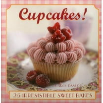 Cupcakes! : 25 irresistible sweet bakes (Hardcover)