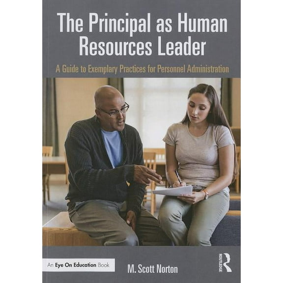 The Principal as Human Resources Leader, (Paperback)