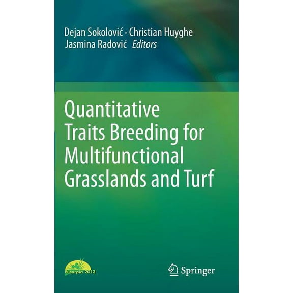 Quantitative Traits Breeding for Multifunctional Grasslands and Turf, (Hardcover)