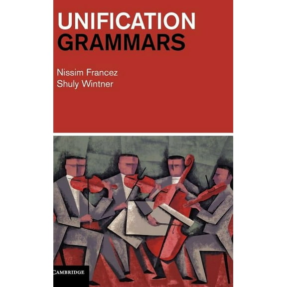 Unification Grammars, (Hardcover)