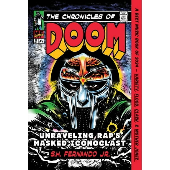 The Chronicles of Doom: Unraveling Rap's Masked Iconoclast, (Paperback)