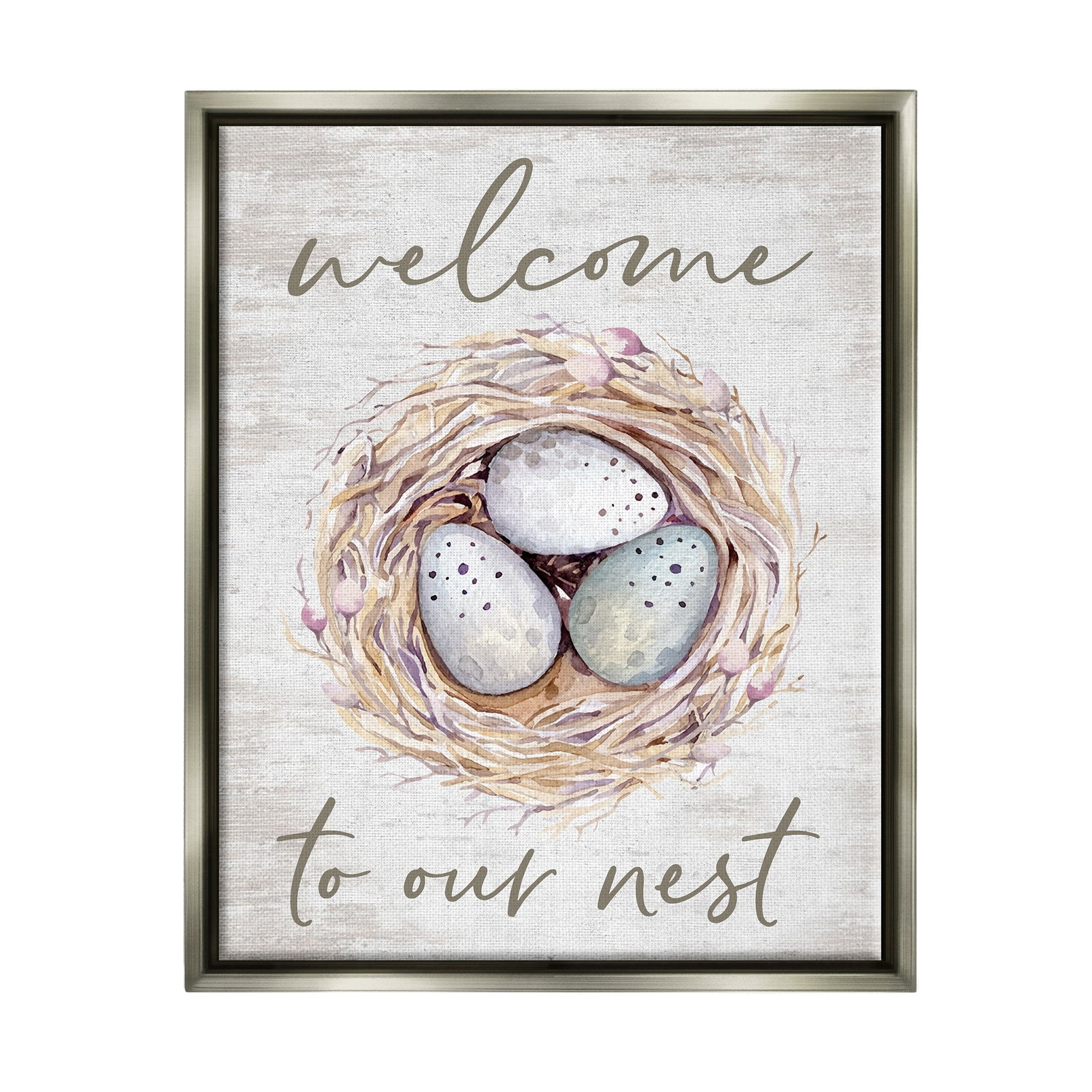 Stupell Industries Welcome To Our Nest Rustic Bird Egg Sign Graphic Art Luster Gray Floating Framed Canvas Print Wall Art, Design by Lettered and Lined