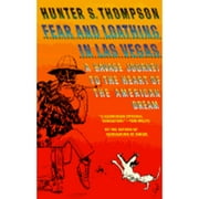 Fear and Loathing in Las Vegas: A Savage Journey to the Heart of the American Dream (Paperback) by Hunter S Thompson