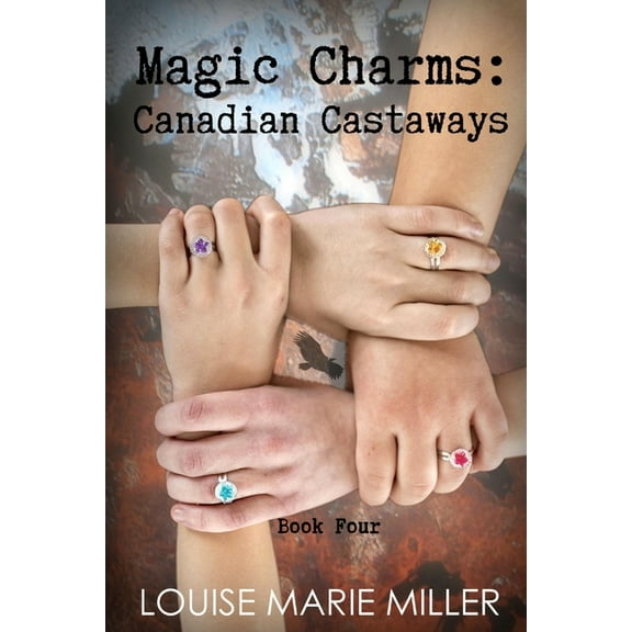 Magic Charms: Canadian Castaways, (Paperback)