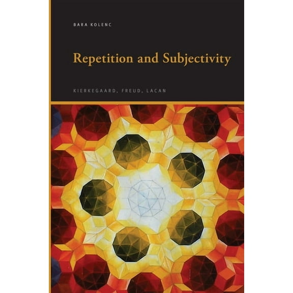 Suny Series, Insinuations: Philosophy, P Repetition and Subjectivity: Kierkegaard, Freud, Lacan, (Hardcover)