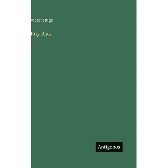 Ruy Blas, (Hardcover)