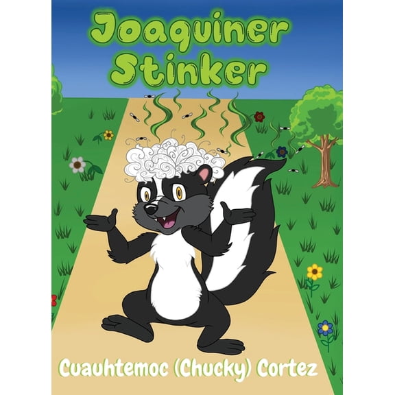 Joaquiner Stinker, (Hardcover)