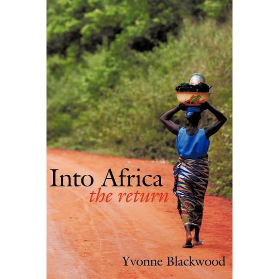 Into Africa: The Return, (Paperback)