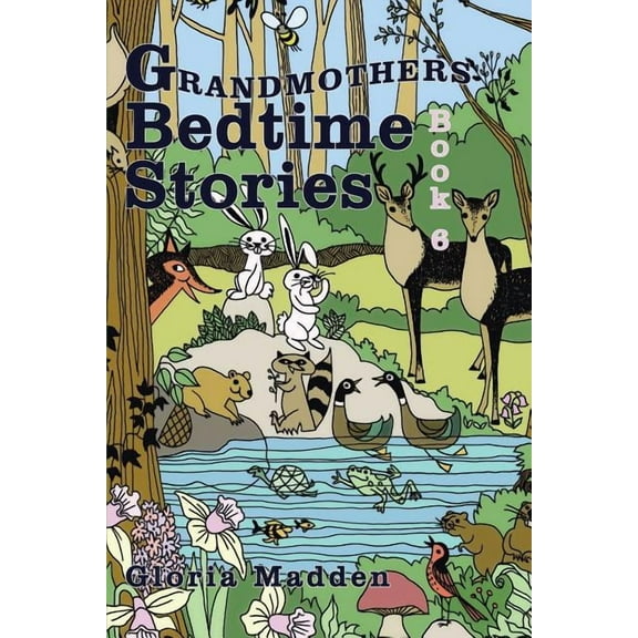 Grandmothers Bedtime Stories: Book 6, (Paperback)