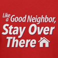 thumbnail image 3 of Teelocity Stay Over There Graphic T-Shirt (Medium - Standard Fit, Red), 3 of 4