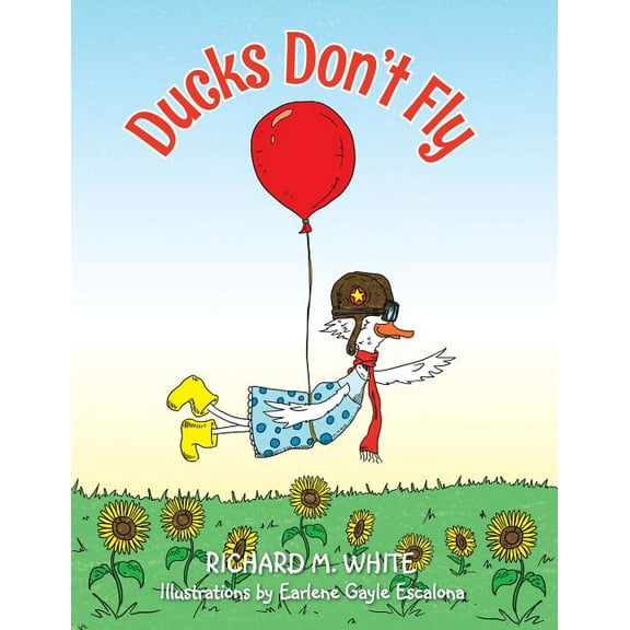 Ducks Don't Fly, (Paperback)