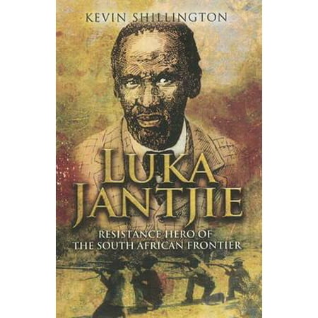 Luka Jantjie : Resistance Hero of the South African