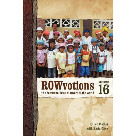 Rowvotions : The Devotional Book of Rivers of the World