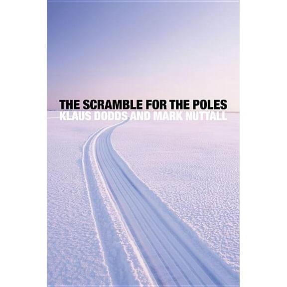 The Scramble for the Poles (Hardcover)