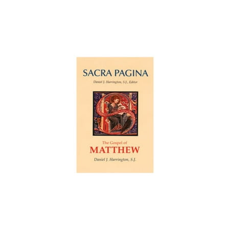 Sacra Pagina: The Gospel of Matthew
