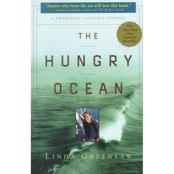 The Hungry Ocean : A Swordboat Captain's Journey (Paperback)