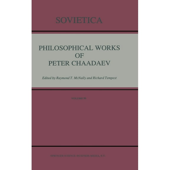 International Studies in Human Rights Philosophical Works of Peter Chaadaev, Book 56, (Hardcover)