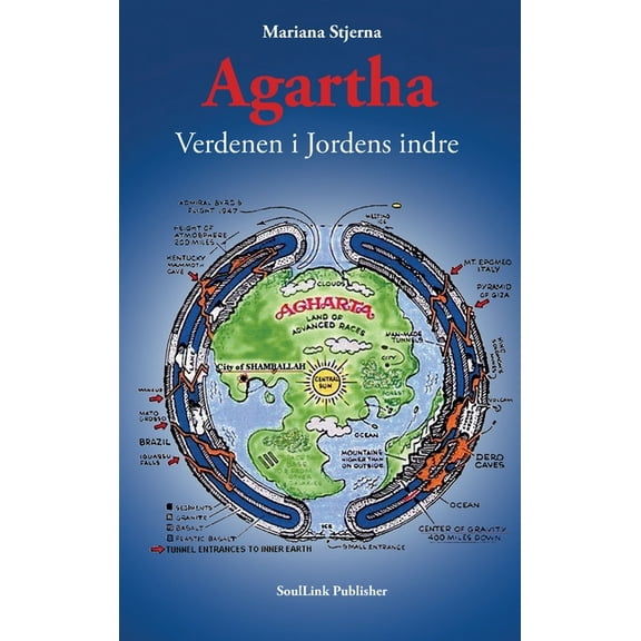 Agartha: Verdenen i Jordens indre, (Hardcover)