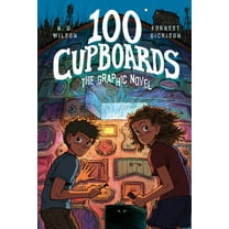 100 Cupboards: The Graphic Novel, (Hardcover)