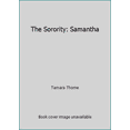 thumbnail image 1 of Pre-Owned The Sorority: Samantha (Hardcover) 073943764X 9780739437643, 1 of 1