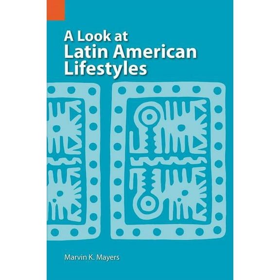 International Museum of Cultures: A Look at Latin American Lifestyles (Paperback)