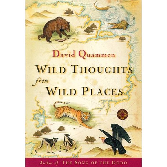 Pre-Owned Wild Thoughts from Wild Places (Hardcover) 0684835096 9780684835099