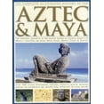thumbnail image 1 of Pre-Owned The Complete Illustrated History of the Aztec & Maya: The Definitive Chronicle of the Ancient Peoples of Central America and Mexico Including the Azte (Paperback) 1846810736 9781846810732, 1 of 2