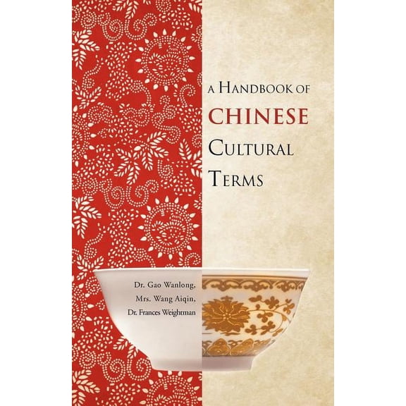A Handbook of Chinese Cultural Terms, (Paperback)