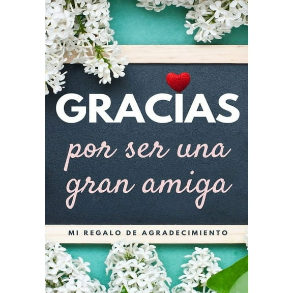 Gracias por ser una gran amiga: Mi regalo de agradecimiento: Libro de Regalo a todo color Preguntas Guiadas 6.61 x 9.61 , (Paperback)
