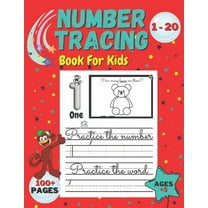Number Tracing: Book For Kids to practice number tracing 0 to 20; Handwriting Workbook for Preschool, Kindergarten Children Ages 3  (Paperback)