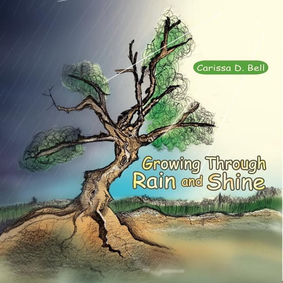 Growing Through Rain and Shine, (Paperback)