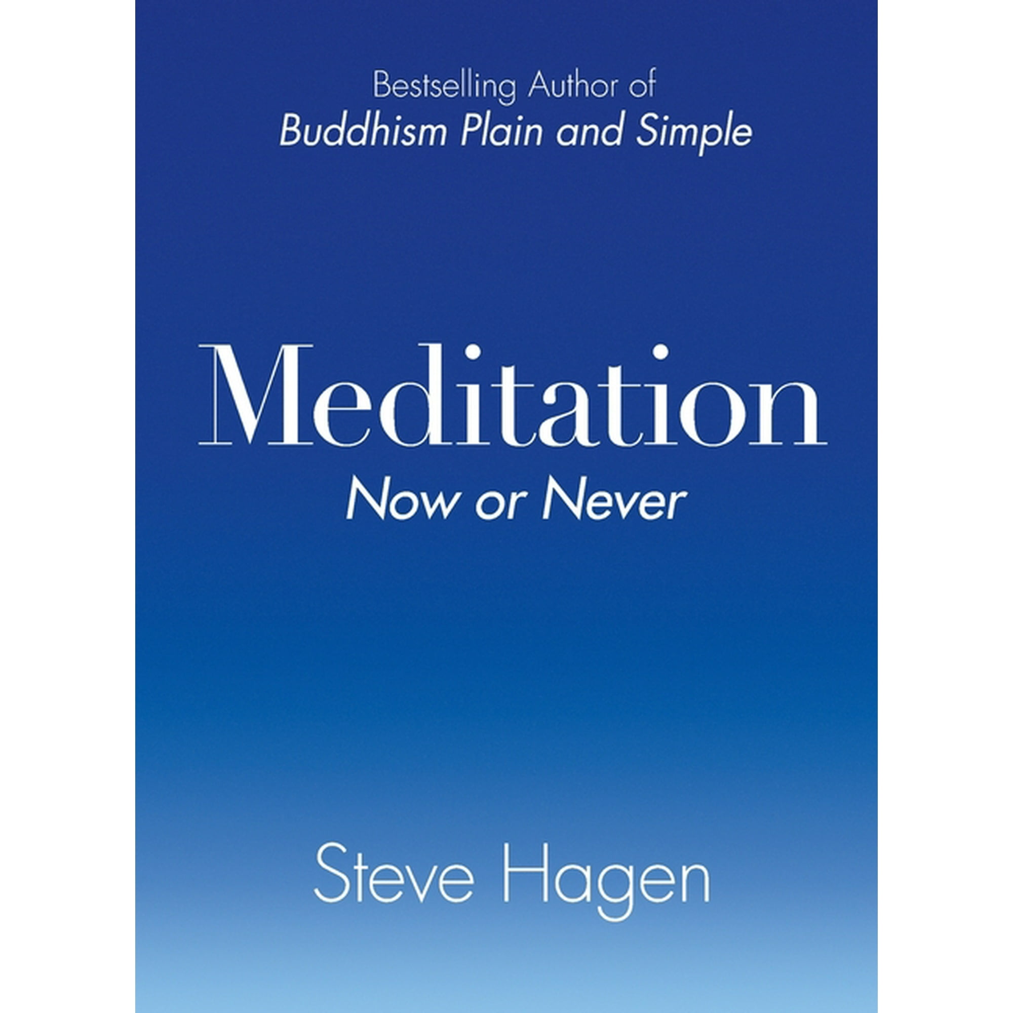 Meditation Now or Never, (Paperback)