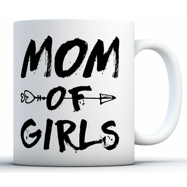 Awkward Styles Mom Of Girls Coffee Mug Girl Mom Gifts For Women Mother S Day Coffee Mug