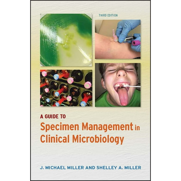 ASM Books: A Guide to Specimen Management in Clinical Microbiology (Paperback)