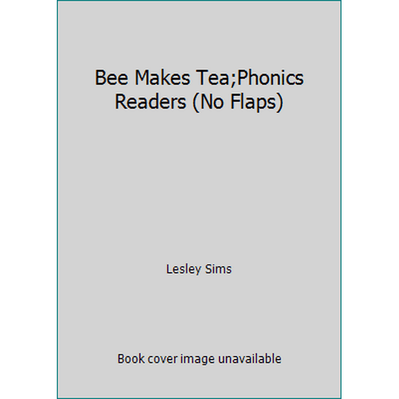 Pre-Owned Bee Makes Tea;Phonics Readers (No Flaps) (Paperback) 0794530354 9780794530358