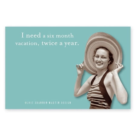 Shannon Martin Design I Need A Six Month Vacation, Twice A Year Sticky Notes in Aqua