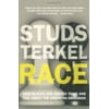 Race: How Blacks and Whites Think and Feel About the American Obsession [Hardcover - Used]