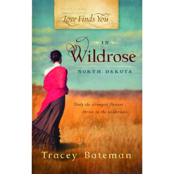 Pre-Owned Love Finds You in Wildrose, North Dakota (Paperback) 1609365925 9781609365929