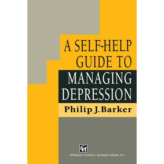 A Self-Help Guide to Managing Depression, (Paperback)