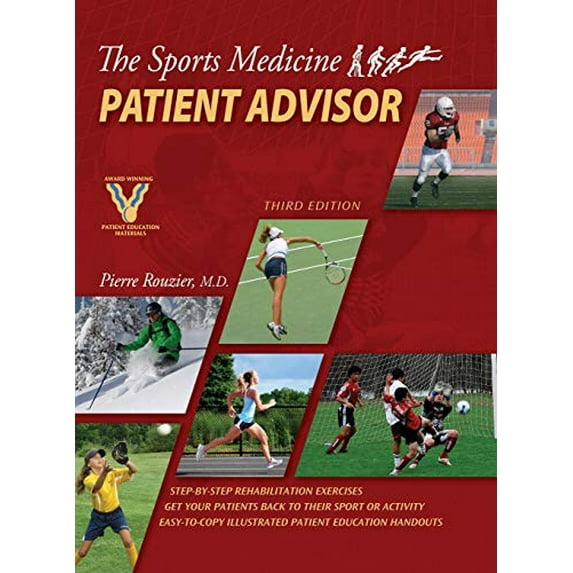 Pre-Owned The Sports Medicine Patient Advisor, Third Edition, Hardcopy, 9780967183138, 0967183138, Hardcover,