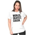 thumbnail image 3 of Worlds Okayest Cousin Family Relative Men's Graphic T Shirt Tees Brisco Brands M, 3 of 4