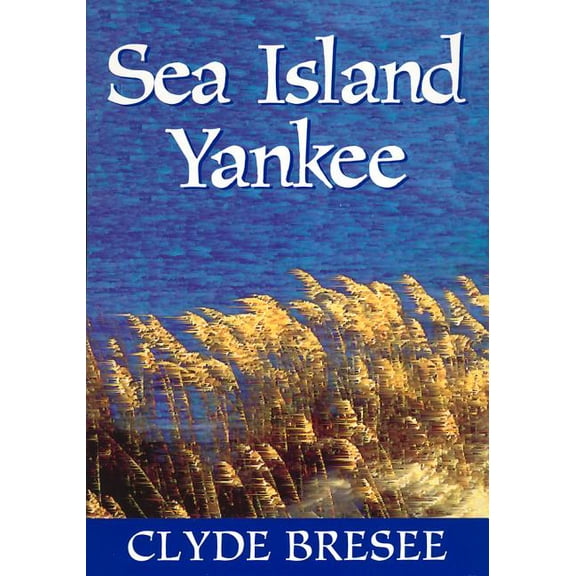 Sea Island Yankee, (Paperback)