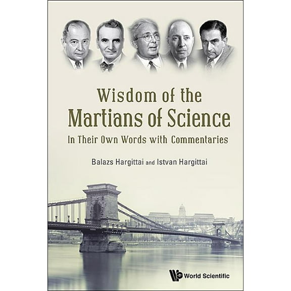 Wisdom of the Martians of Science, (Hardcover)