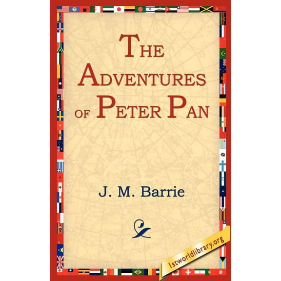 The Adventures of Peter Pan, (Paperback)